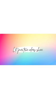 a rainbow colored background with the words let your dreams shine in black ink on it