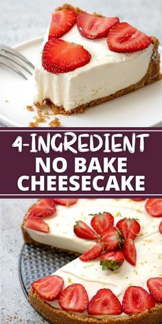 four ingredient no bake cheesecake with fresh strawberries on top and the bottom