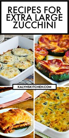 Pinterest collage of featured recipes for Recipes for Extra Large Zucchini. Oversized Zucchini Recipes, How To Use Extra Large Zucchini, Large Summer Squash Recipes, Grey Zucchini Squash Recipes, Large Zucchini Boats