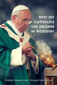 a man in a priest's robes holding a golden object with the words, why do catholics use ingenie in worship?