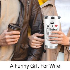 two people holding coffee cups with the words, a funny gift for wife