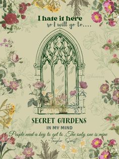 the secret gardens in my mind poster is shown with flowers and plants on it, as well