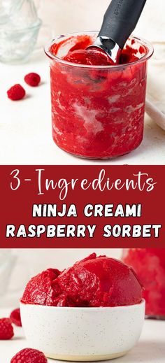 raspberry sorbet in a bowl with the text 3 ingredients ninja cream raspberry sorbet