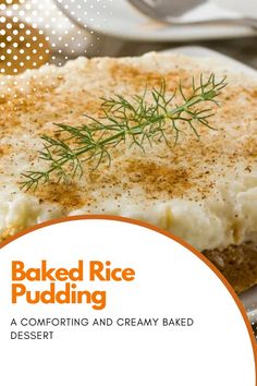 baked rice pudding on a white plate with a fork and spoon in the background that says baked rice pudding