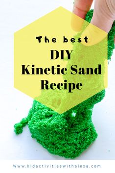 the best diy kleenetic sand recipe for kids to make with their hands