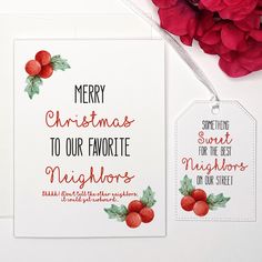 two christmas cards with the words merry christmas to our favorite neighbor