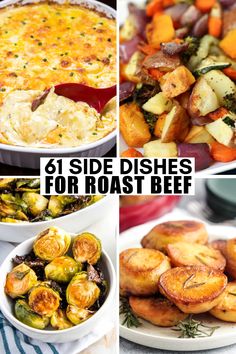 six side dishes for roast beef, potatoes and carrots with text overlay that reads 61 side dishes for roast beef