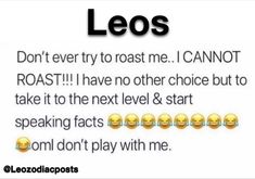 the text reads leos don't ever try to roast me