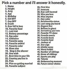 a list with the words pick a number and i'll answer it honestly