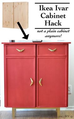 a red cabinet with gold handles and the words ikea var cabinet hack not a plain cabinet anymore?