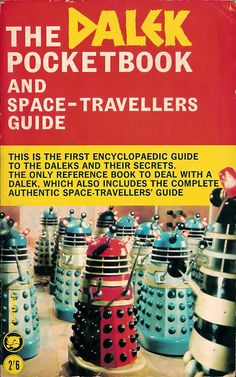 the book cover for the dalek pocketbook and space travelers guide