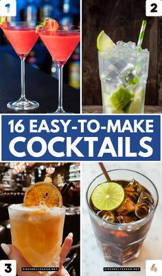 four different cocktails with text overlay that says 16 easy to make cocktails