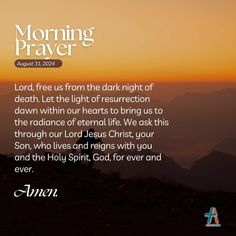 an image of the sun setting over mountains with a bible verse about morning prayer on it