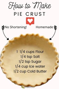 how to make a pie crust with instructions for the filling and toppings on top