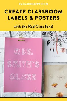 three posters with the words create classroom labels and posters in white ink on pink paper