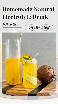 homemade natural electrolyte drink for kids on the blog