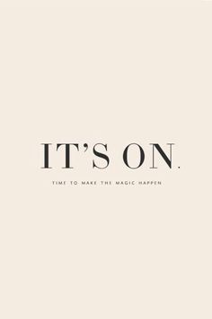 it's on time to make the magic happen printable wall art quote poster