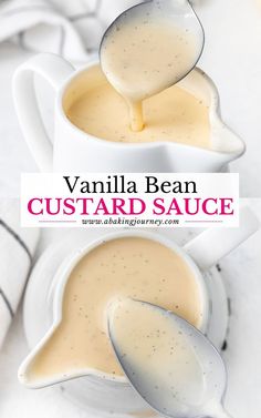 vanilla bean custard sauce is being spooned into a white bowl with the words, vanilla bean custard sauce