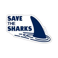 save the sharks sticker on a white background