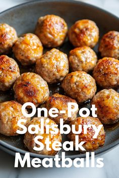 one pot salisbury steak meatballs in a skillet with the words, one pot salisbury steak meatballs