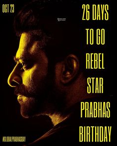 a man with his eyes closed and the words 20 days to go rebel star prahas birthday