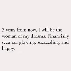 Woman Of My Dreams, Now Quotes, Vie Motivation, Vision Board Affirmations, Foto Tips, Vision Board Manifestation, Self Affirmations, Note To Self Quotes