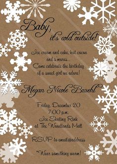 a baby it's cold outside party card with snowflakes on brown paper