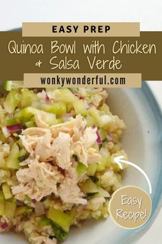 an easy recipe for quinoa bowl with chicken and salsa verde on a plate