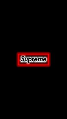 the supreme logo is lit up on a black background with red and white lettering that reads,