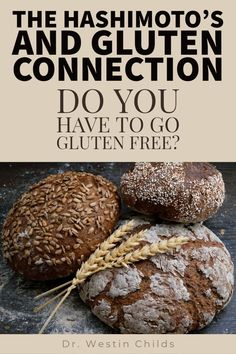 Do you need to go gluten free if you have Hashimoto's thyroiditis? The answer may surprise you. There is a strong connection between Hashimoto's and gluten and that connection is explained in this article. Gluten can cause a stimulatory reaction in your body such that it stimulates your immune system which may trigger Hashimoto's thyroiditis in some people. There are other studies which suggest that gluten is inflammatory and can also lead to conditions such as leaky gut. Learn more here. Natural Thyroid Remedies, Hashimotos Disease Diet, Low Thyroid Remedies, Thyroid Remedies, Thyroid Healing, Low Thyroid, Hashimotos Disease, Going Gluten Free