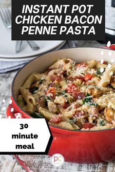 the instant pot chicken bacon penne pasta is ready to be eaten