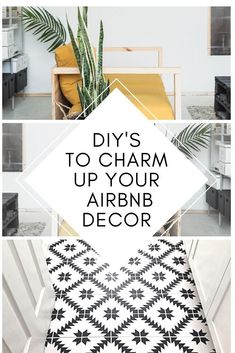 the words diy's to charm up your air bnb decor are shown