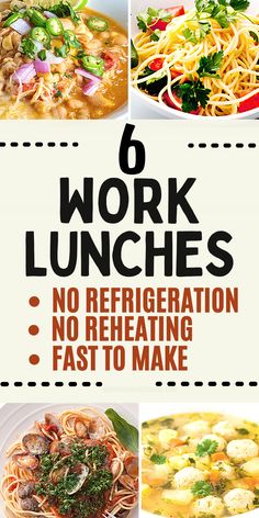 six work lunches no refrigeration, no reheating fast to make