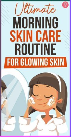 Ultimate Morning Skin Care Routine For Glowing Skin: Starting your day with a morning skin care routine is as important as night. It can help you look fresh and bright throughout the day. So, here we have the ultimate guide to help you prep your skin in the morning. #skincare #skincaretips #beauty #beautytips Best Night Routine Skin Care, Skincare Routine For Bright Skin, Skin Care Routine For Glowing Skin, Morning Beauty Routine Skin Care, Face Routine Daily Skin Care, How To Do Skin Care Routine, Morning And Night Skin Care Routine, Glow Skin Routine, Morning Face Routine Skin Care