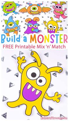 an image of a cartoon character with the text build a monster free printable mix'n match