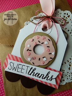 a handmade thank you card with a donut on it and a tag that says, sweet thanks