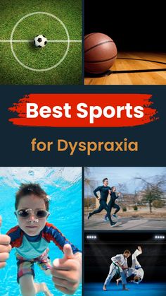 the best sports for dyspraxia is shown in this collage with different pictures