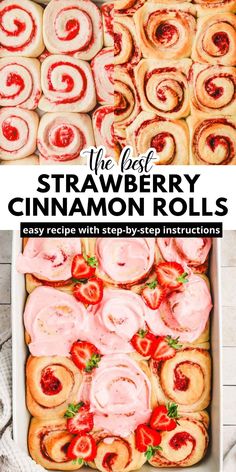 the best strawberry cinnamon rolls easy recipe with step - by - step instructions for making them