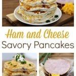 the cover of ham and cheese savory pancakes