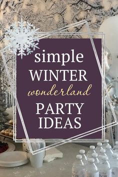 Simple winter wonderland party ideas. Snowy trees backdrop, melted snow water bottles, balloons Winter Wonderland Luncheon, Winter Wonderland Party For Adults, Winter Themed Party Food Ideas, Easy Winter Party Decorations, Winter Birthday Party Centerpieces, White Christmas Party Decorations Ideas, Winter Wonderland Birthday Activities, Winter Ball Party Ideas