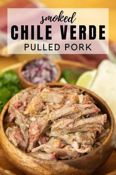 smoked chile verde pulled pork in a wooden bowl