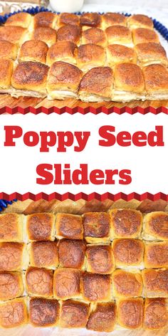 two trays of poppy seed sliders with the words poppy seed sliders above them