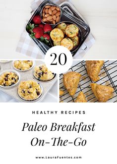 healthy breakfast on the go with text overlay that reads 20 healthy recipes paleo breakfast on the go