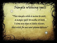 Wishing Spell, Witches Potions, Wish Spell, Witch Spells, Easy Love Spells, Easy Spells