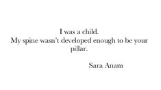 a quote from sara amam that says i was a child