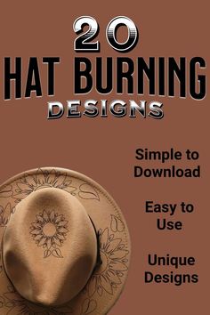 Our designs are ready to use, simple to download, easy to use, and unique. Check out 20 of our floral hat burning designs! You'll love them. How To Burn Cowboy Hat, Custom Burned Hat Ideas, Woodburning On Hats, Diy Burned Felt Hat, Custom Burnt Cowgirl Hats, Diy Felt Hats For Women, Burned Hat Design Simple, How To Burn Felt Hats