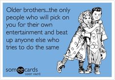 Brother Memes, Growing Up With Siblings