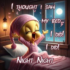 a cartoon character in bed with the caption, i thought i saw my bed