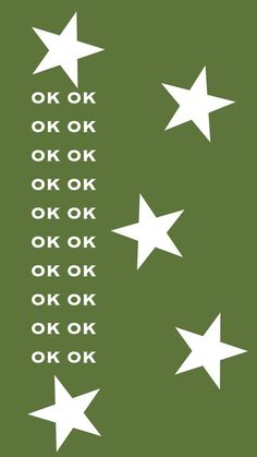 white stars on green background with the words ok ok ok ok, ok ok ok