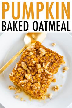 pumpkin baked oatmeal on a white plate with gold spoon and text overlay